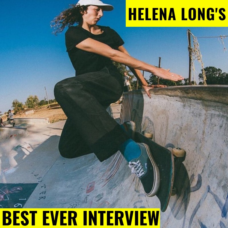 Helena Long’s Best Ever Interview