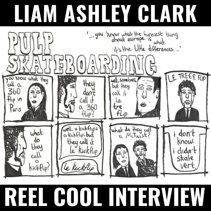 Liam Ashley Clark Reel Cool Interview