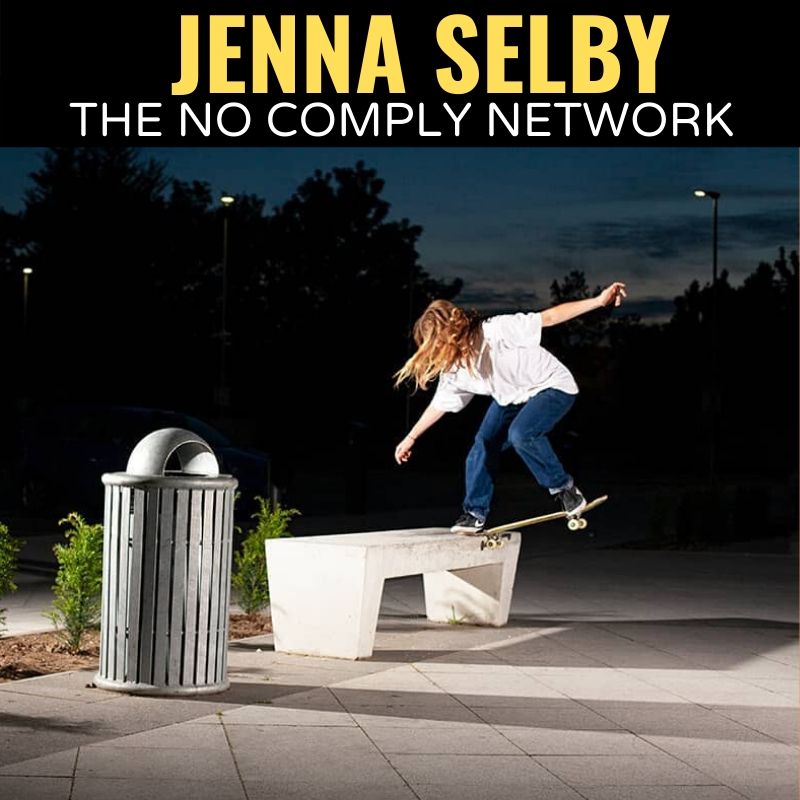Jenna Selby The No Comply Network Graphic 1