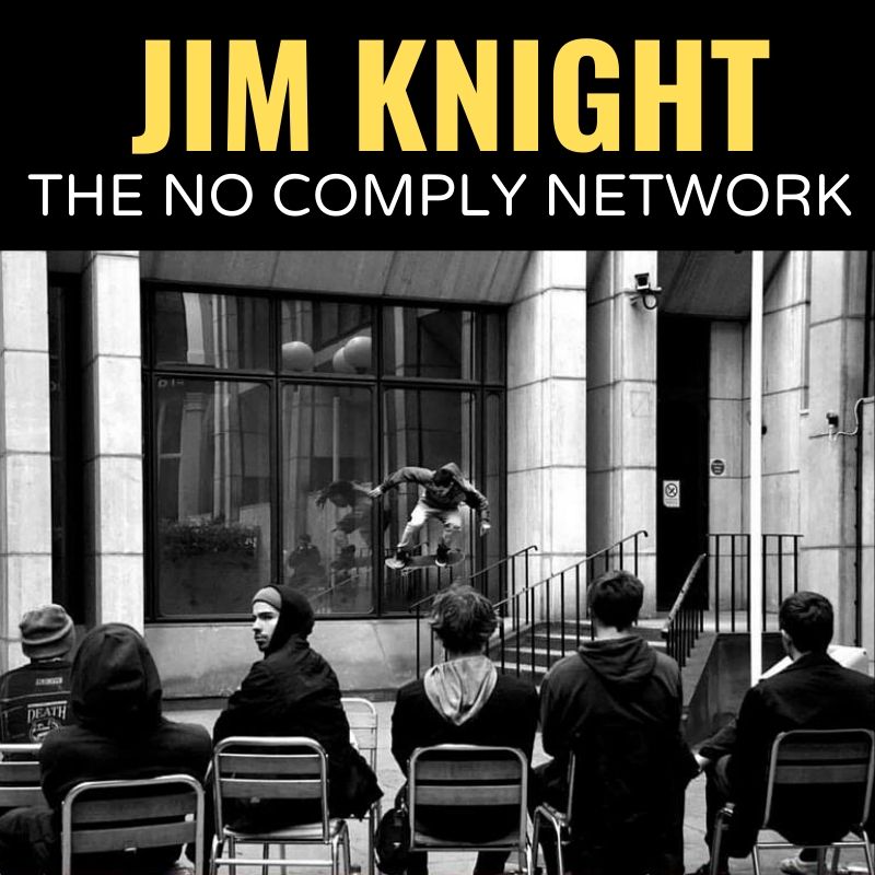 Jim Knight The No Comply Network Graphic