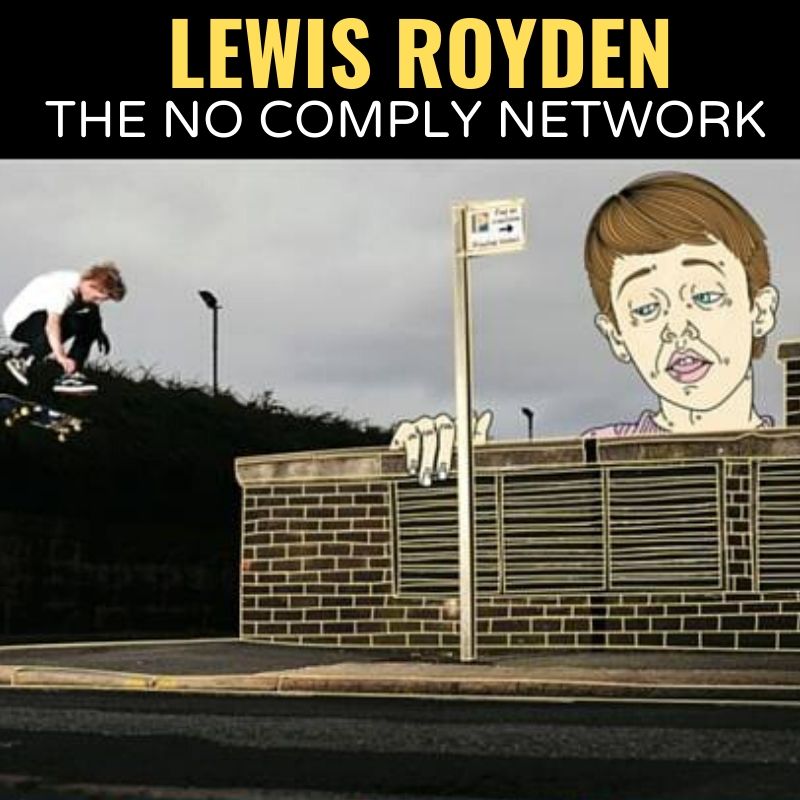 Lewis Royden The No Comply Network Graphic