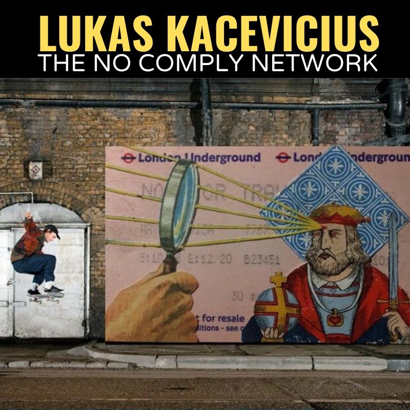 Lukas Kacevicius The No Comply Network Graphic