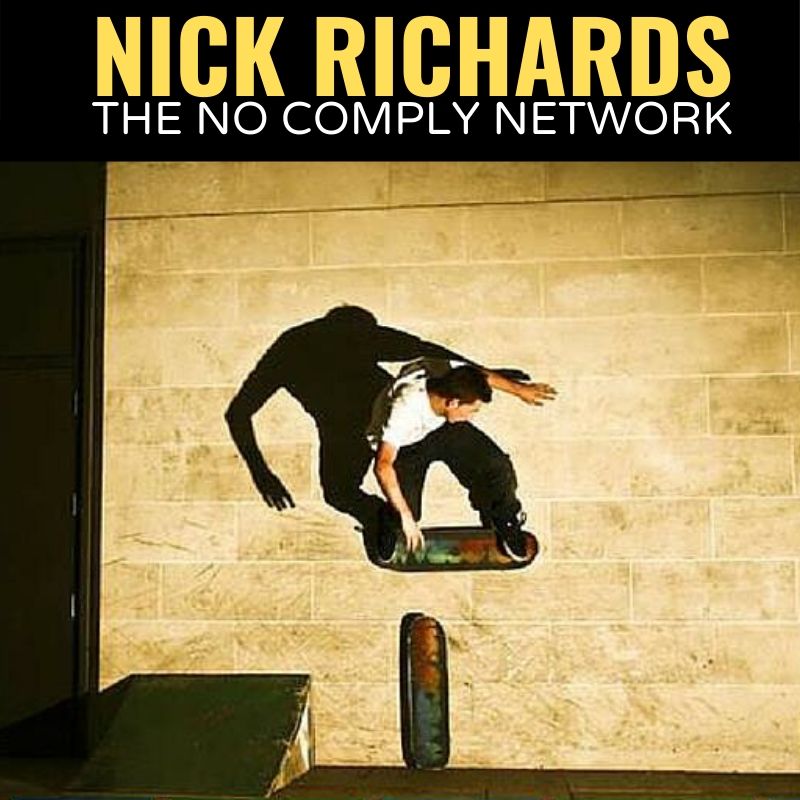 Nick Richards The No Comply Network Graphic