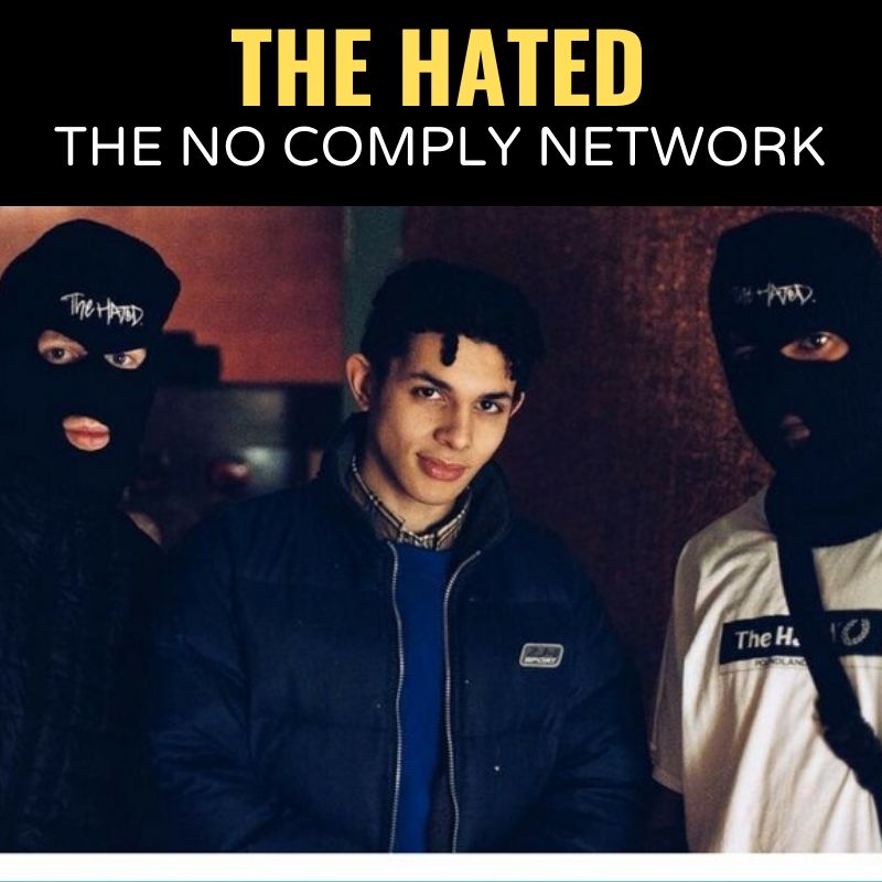 The Hated The No Comply Network Graphic