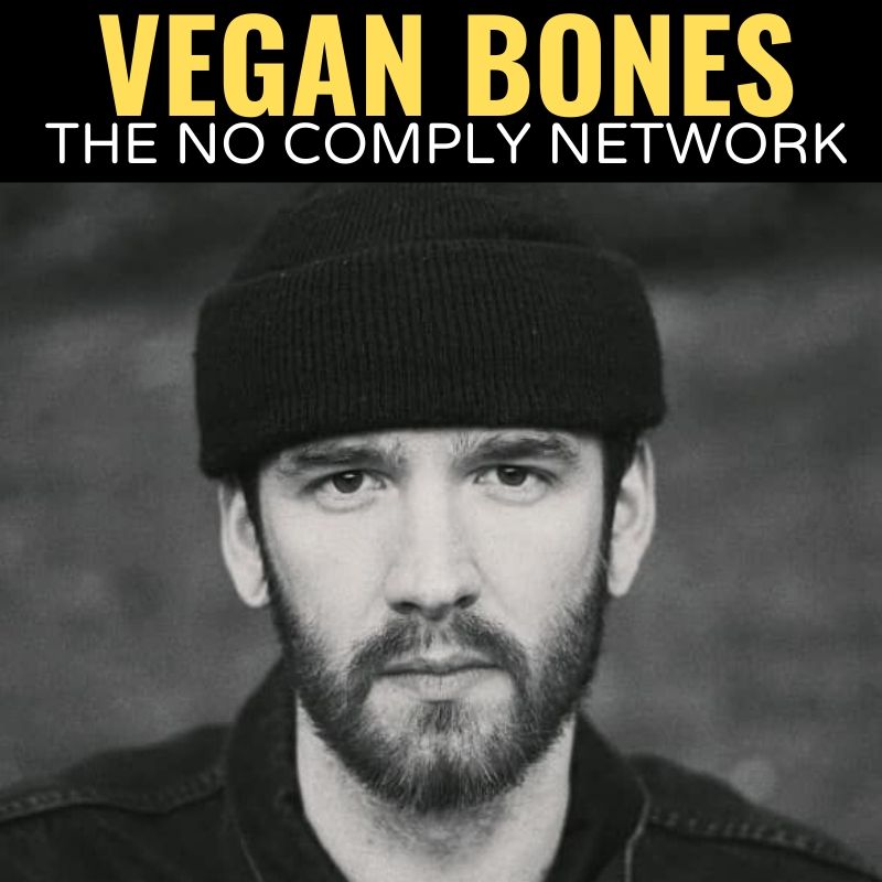 Vegan Bones The No Comply Network Graphic