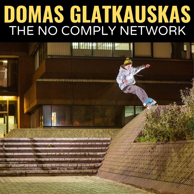Domas Glatkauskas The No Comply Graphic