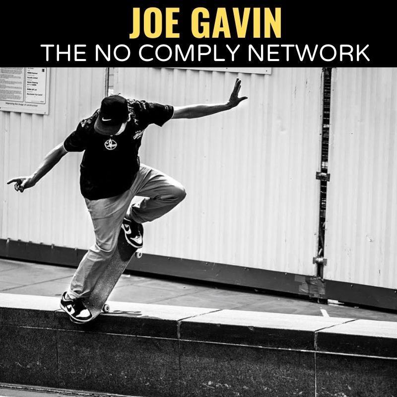 Joe Gavin The No Comply Network Graphic 1