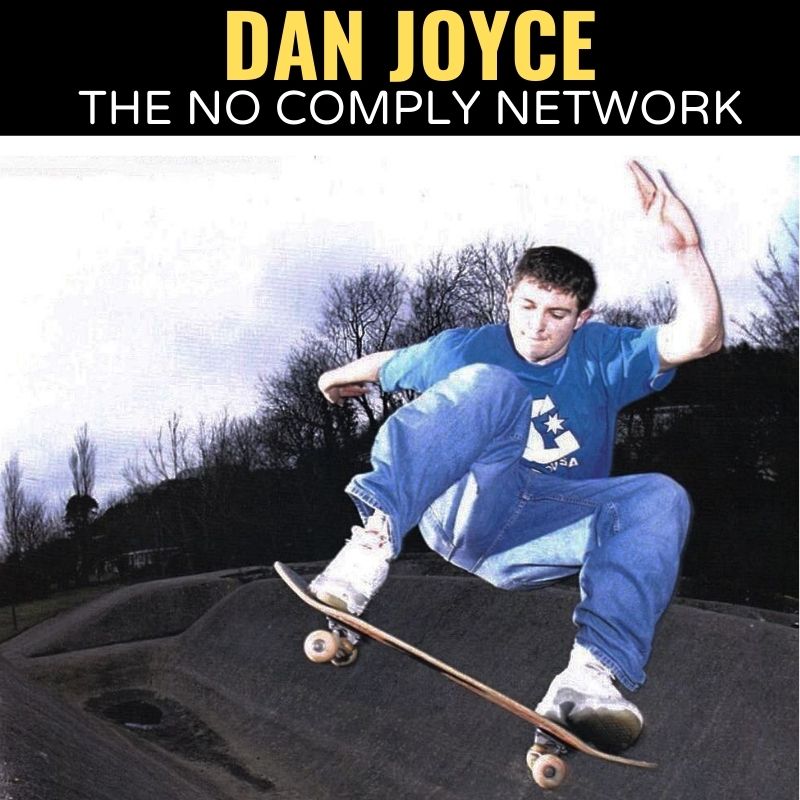 Dan Joyce The No Comply Network Graphic