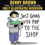 Benny Brown: Fully Illustrated Interview