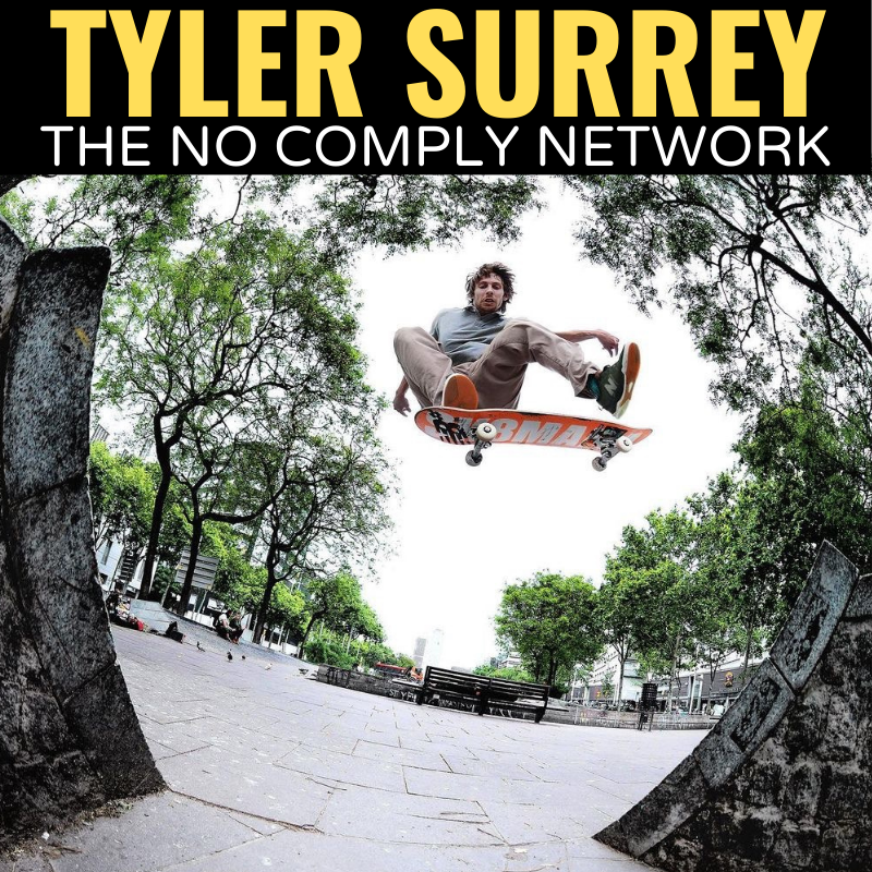 Tyler Surrey The No Comply Network Graphic