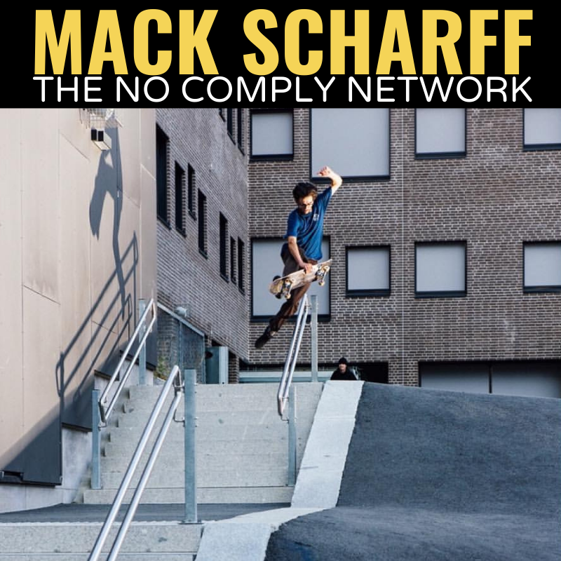 Mack Scharff The No Comply Network Graphic