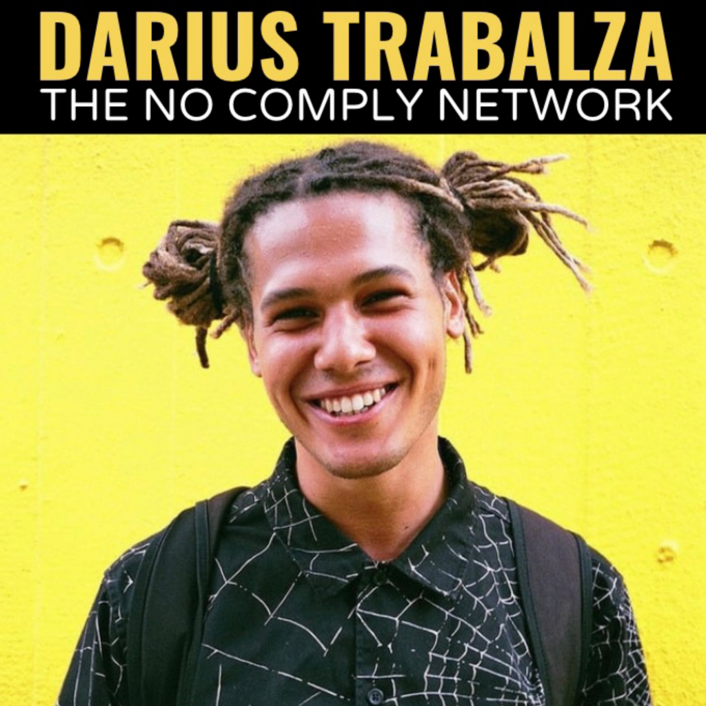 Darius Trabalza The No Comply Network Graphic