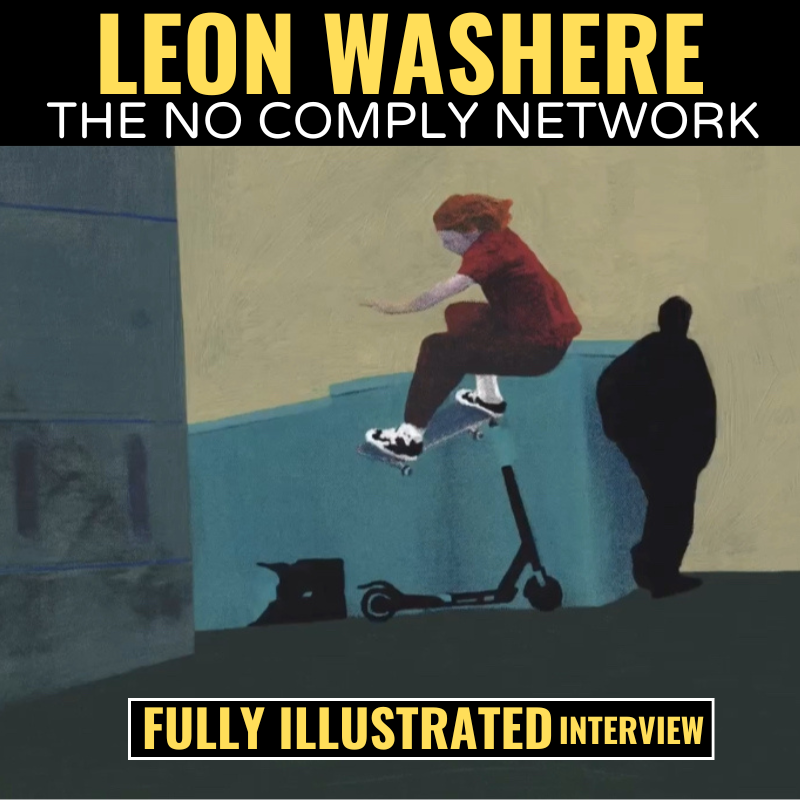 Leon Washere: Fully Illustrated Interview