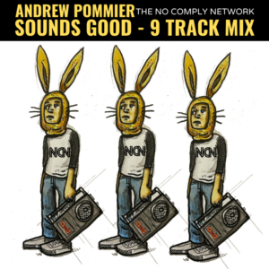 Andrew Pommier: Sounds Good Nine Track Playlist