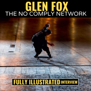 Glen Fox: Fully Illustrated Interview